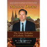 Michael Davies: The Great Defender of Catholic Tradition
