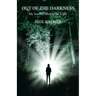 Out of the Darkness: My Journey Back to the Light