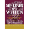 She Leads from Within: Intuitive Thought Leadership is Changing the Way Women Do Business
