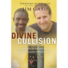 Divine Collision: An African Boy, an American Lawyer, and Their Remarkable Battle for Freedom