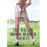 The Willow Brook Murder Society