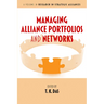 Managing Alliance Portfolios and Networks