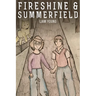 Fireshine and Summerfield