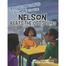 Educator's Guide to the Nelson Beats the Odds Series