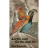 Let Go and Go On and On