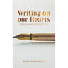 Writing On Our Hearts: Living as Expressions of God's Love