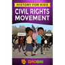 Civil Rights Movement: History for kids: America's Civil Rights Years, 1954-1965