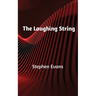 The Laughing String: Thoughts on Writing