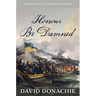 Honour Be Damned: A Markham of the Marines Novel