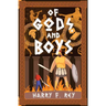 Of Gods and Boys