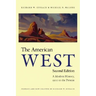 The American West: A Modern History, 1900 to the Present