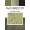 Search After Method: Sensing, Moving, and Imagining in Anthropological Fieldwork