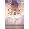 Yeshuim Geulim: Yeshua's Elect Bride