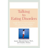 Talking to Eating Disorders: Simple Ways to Support Someone with Anorexia, Bulimia, Binge Eating, or Body Image Issues