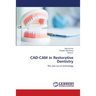 CAD-CAM in Restorative Dentistry