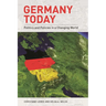 Germany Today: Politics and Policies in a Changing World