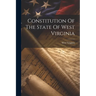 Constitution Of The State Of West Virginia