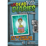 It's My Party And I'll Die If I Want To: Undead Kid Diaries