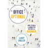 Office Optional: How to Build a Connected Culture with Virtual Teams