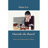 Outside the Board: Diary of a Professional Go Player