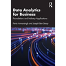 Data Analytics for Business: Foundations and Industry Applications
