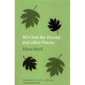 We Own the Forests and other Poems