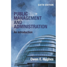 Public Management and Administration: An Introduction