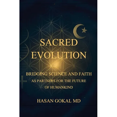 Sacred Evolution: Bridging Science and Faith as Partners for the Future of Humankind