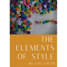 The Elements of Style: An American English writing style guide in numerous editions comprising eight "elementary rules of usage", ten "elementary prin