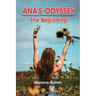 Ana's Odyssey: The Beginning