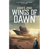 Wings of Dawn: Marshal Law - Book Three