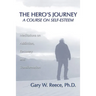 Hero's Journey: A Course on Self-Esteem
