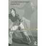 Choreographing Empathy: Kinesthesia in Performance