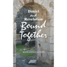 Daniel and Revelation Bound Together: With Annotations