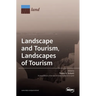 Landscape and Tourism, Landscapes of Tourism