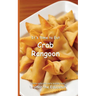 It's Time to Eat Crab Rangoon