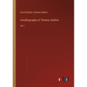 Autobiography of Thomas Guthrie: Vol. I