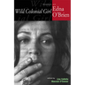 Wild Colonial Girl: Essays on Edna O'Brien