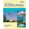 A Cruising Guide To The Northern Bahamas