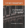 Incredible Cleverity: Knowledge of Creativity