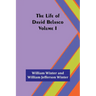 The Life of David Belasco; Vol. I