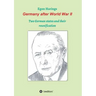 Germany after World War II: Two German states and their reunification