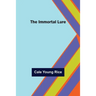 The Immortal Lure
