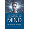 The Power of Your Subconscious Mind
