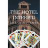 The Hotel Intrepid: Jack-Of-All-Trades