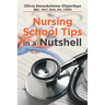 Nursing School Tips in a Nutshell