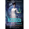The Accused Dead
