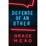 Defense Of An Other