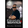 Equality of Service: A COLONY Series Paranormal Romance