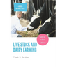 Live Stock and Dairy Farming